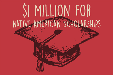 $1 Million for Native American Scholarships