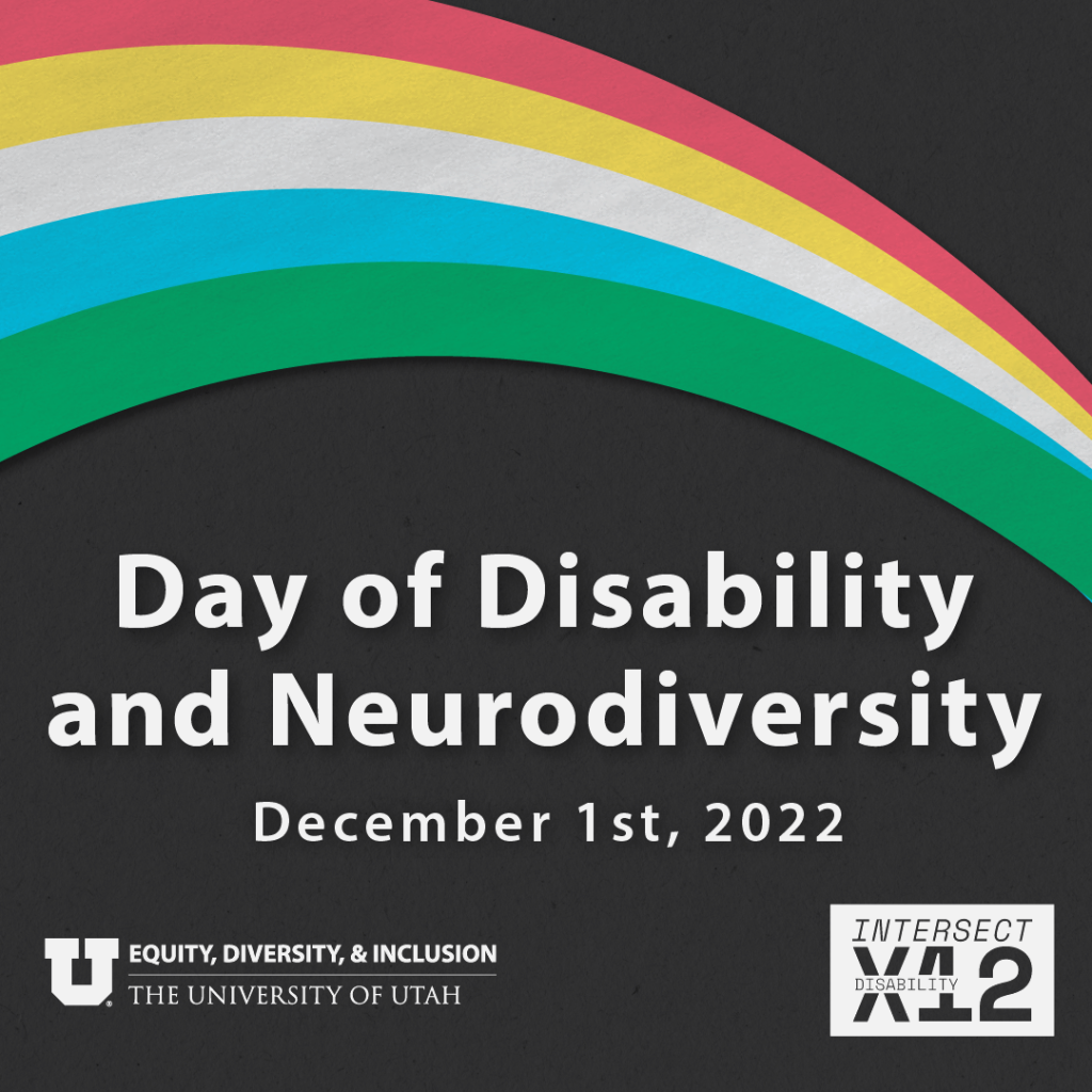 Day of Disability & Neurodiversity, December 1st, 2022