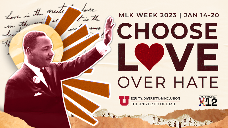 MLK Week 2023, Choose Love Over Hate