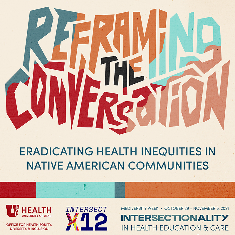 Reframing the Conversation: Eradicating Health Inequities in Native American Communities