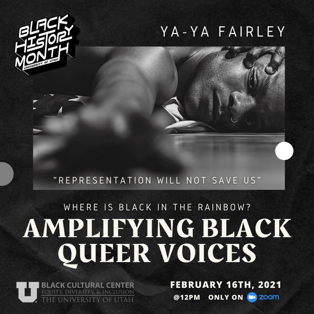 Ya-Ya Fairley: Where is Black in the Rainbow? Amplifying Black Queer Voices