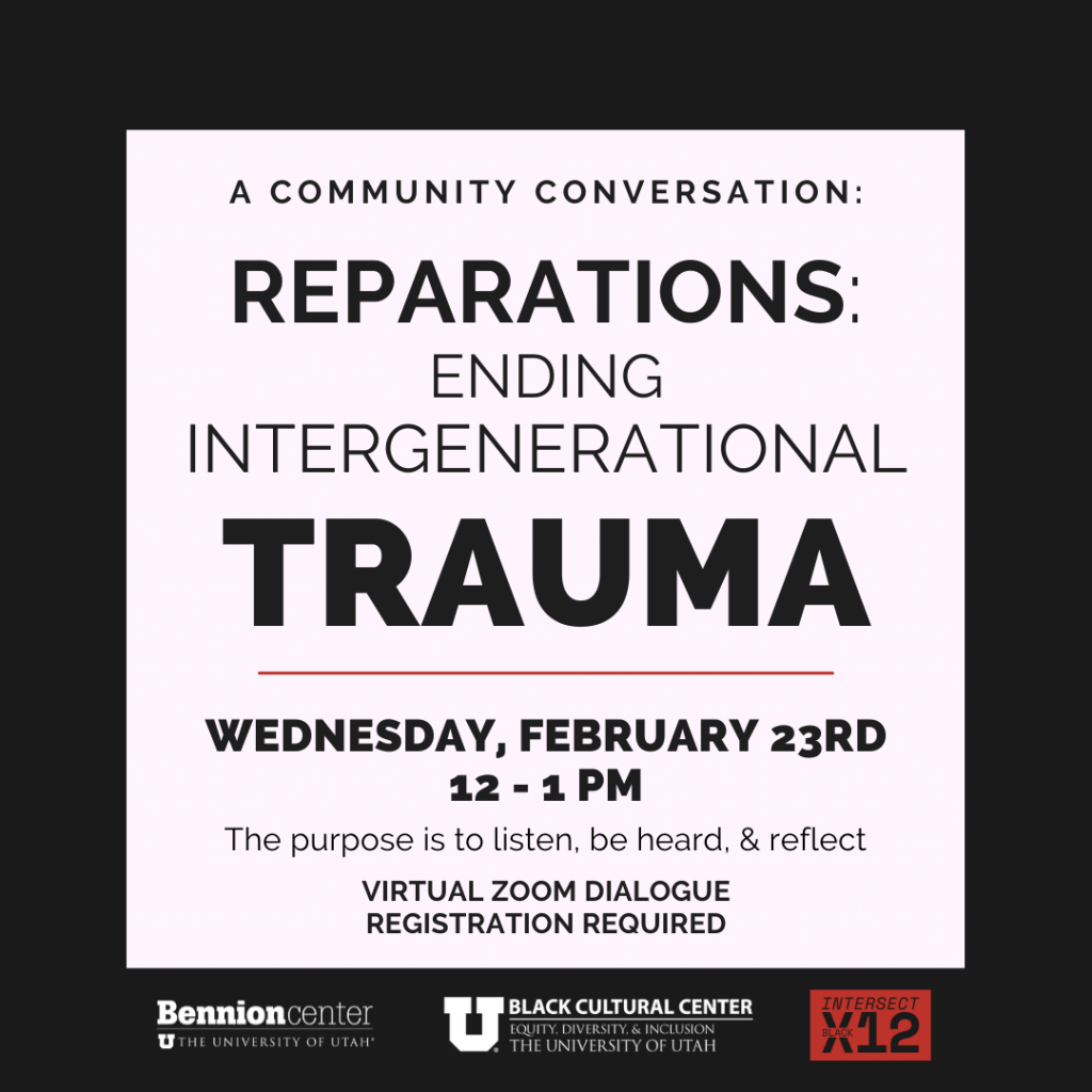 Reparations: Ending Intergenerational Trauma